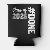 DONE Class Of 2026 Graduation 26 Proud Graduate 缶クーラー (正面)