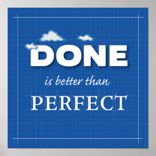 Done is Better Than Perfect ポスター