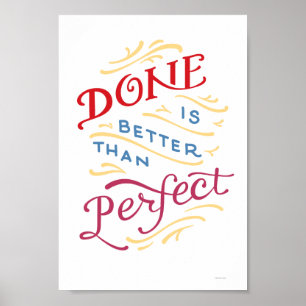 Done is Better Than Perfect Color poster ポスター