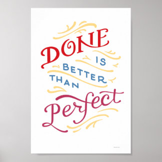Done is Better Than Perfect Color poster ポスター