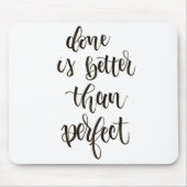 Done is better than perfect planner mouse mat マウスパッド (正面)