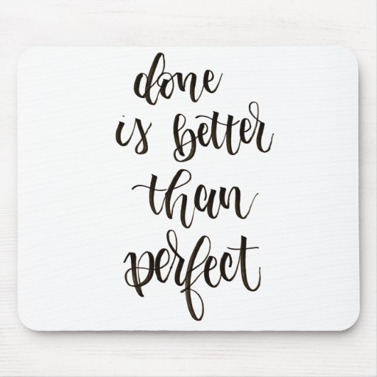 Done is better than perfect planner mouse mat マウスパッド (正面)
