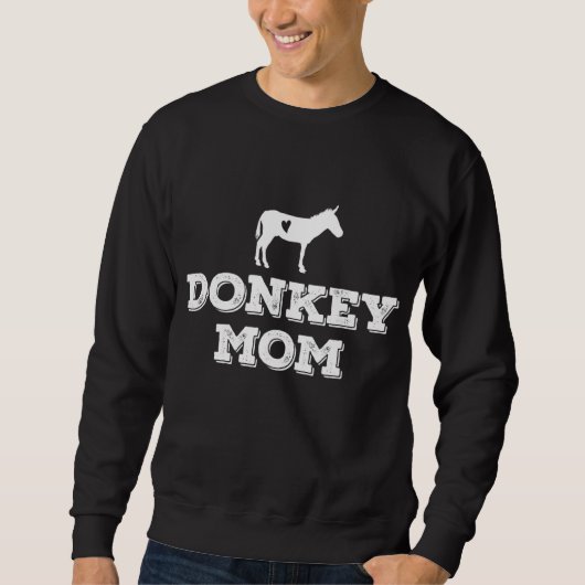 Donkey Mom – ロバ愛好家のためのロバのギフトDonkey スウェットシャツ (正面)
