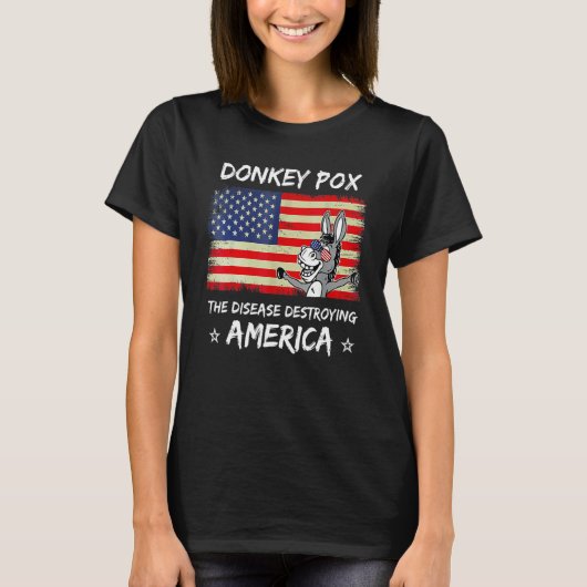 Donkey Pox The Disease Destroying America Donkeypo Tシャツ (正面)