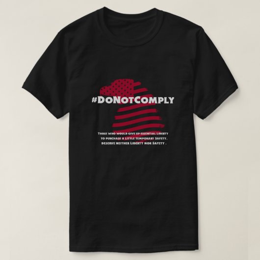 #DONOTCOMPLY Tシャツ男性へと女性 Tシャツ (デザイン正面)