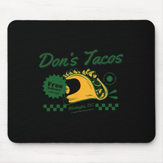 Don's Tacos – 愛国者おもしろいはタコ関税を撤廃しよう マウスパッド (正面)