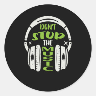 Dont ストップ the Music DJ Headphonesミュージシャン ラウンドシール