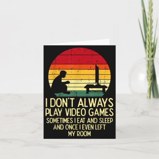 Dont Always Play Video Games Retro Gamer Men Boys  カード (正面)