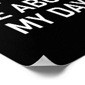 Don't Ask Me About My Day, Funny, Jokes, Sarcastic ポスター (角)