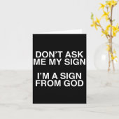 Don't Ask Me My Sign I'm A Sign From God Funny Chr カード (黄色い花)