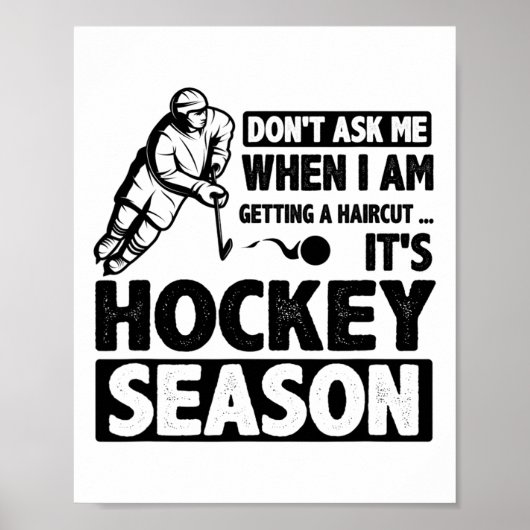 Don't Ask Me When I Am Getting A Haircut It's Hock ポスター (正面)