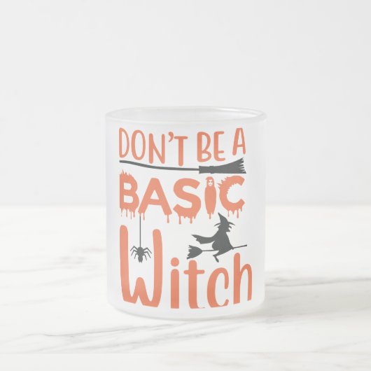 Don't Be A Basic Witch Halloween フロストグラスマグカップ (中央)