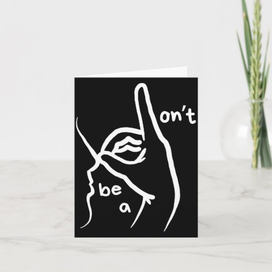 Dont Be A D K In Asl  カード (正面)