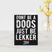 Dont Be A Doos Just Be Lekker  カード (黄色い花)