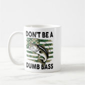 Don't Be A Dumb B Fish American Flag Camo Funny Me コーヒーマグカップ (左)