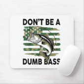 Don't Be A Dumb B Fish American Flag Camo Funny Me マウスパッド (マウス)