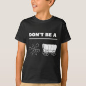Dont Be A Jack Wagon  Tシャツ (正面)
