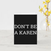 Dont Be A Karen Funny  カード (黄色い花)
