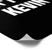 Dont Be A Kevin - Funny Name ポスター (角)
