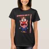 Don't Be A Mouthbreather  Tシャツ (正面)