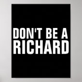 Dont Be A Richard ポスター (正面)