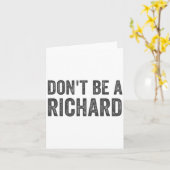 Dont Be A Richard Shirt Funny Adult Humor Pun Sayi カード (黄色い花)