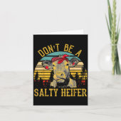 Dont Be A Salty Heifer Funny Cow  カード (正面)
