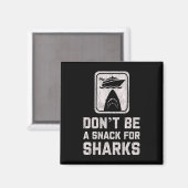 Don't Be A Snack For Sharks Funny Cruise Boating C マグネット (正面/裏面)