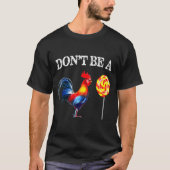 Dont Be A Sucker Funny Father's Day  Tシャツ (正面)