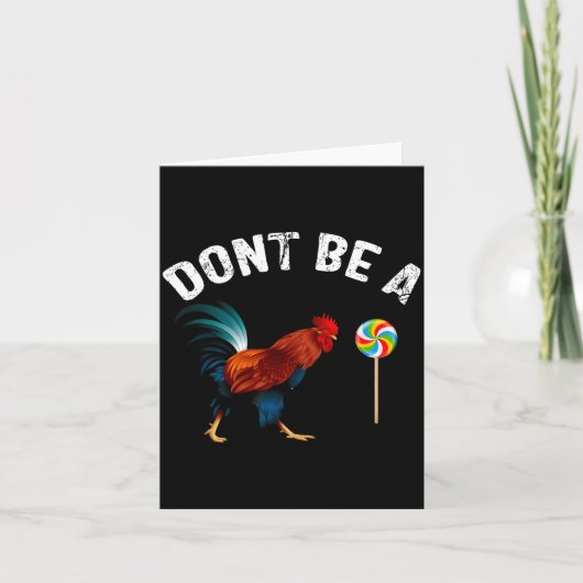 Dont Be A Sucker Funny Rooster Fathers Day Gift カード (正面)