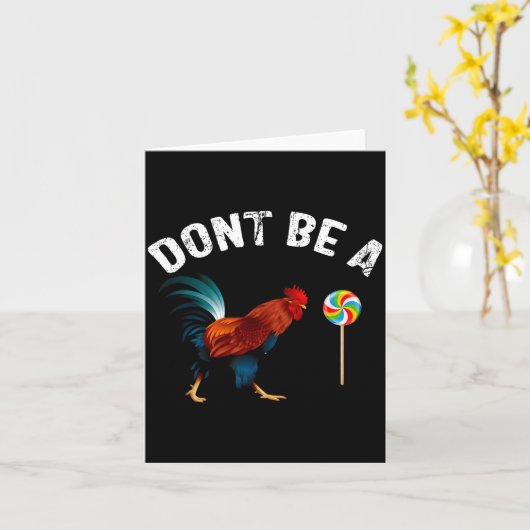Dont Be A Sucker Funny Rooster Fathers Day Gift  カード (黄色い花)