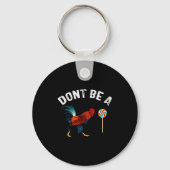 Dont Be A Sucker Funny Rooster Fathers Day Gift  キーホルダー (正面)