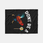 Dont Be A Sucker Funny Rooster Fathers Day Gift フリースブランケット (正面(横))