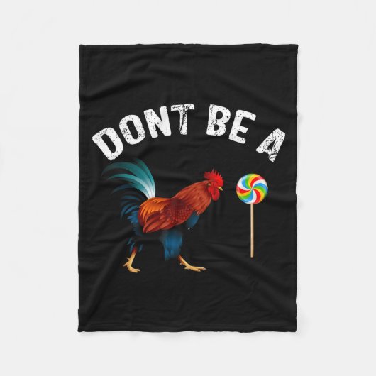 Dont Be A Sucker Funny Rooster Fathers Day Gift フリースブランケット (正面)