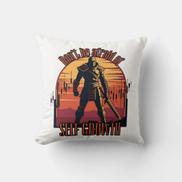 Dont be afraid of self growth | Trade motivation  クッション