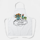 Don't Be Afraid To Let YOUR Crayon Speak! エプロン (正面)