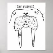 Dont Be An Oosik ポスター (正面)