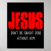 Dont Be Caught Dead  ポスター (正面)