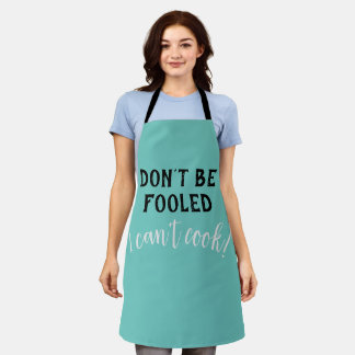 "Don't be Fooled - I can't cook" Funny Apron エプロン