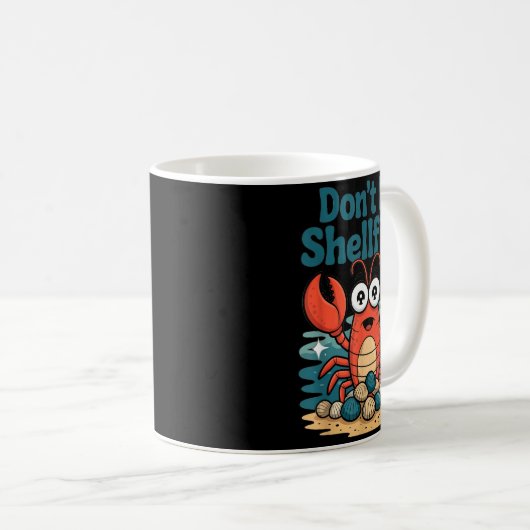Don't Be Shellfish Funny Pun Lobster  コーヒーマグカップ (正面右)