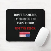 Don't Blame Me I Voted For Prosecutor Usa Flag Fun マウスパッド (マウス)