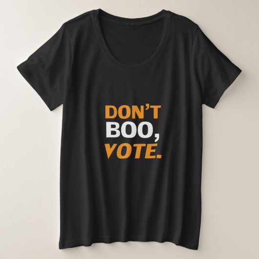 "Don't boo, vote"黒オレンジ色の白ハロウィーン プラスサイズTシャツ (デザイン正面)