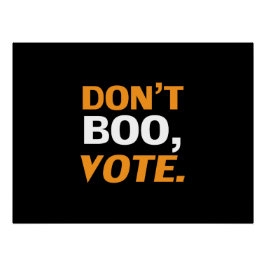 "Don't boo, vote"黒オレンジ色の白ハロウィーン ポスター