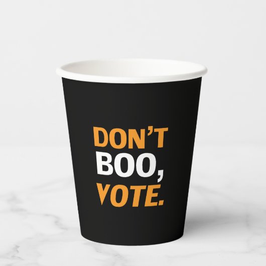 "Don't boo, vote"黒オレンジ色の白ハロウィーン 紙コップ (正面)