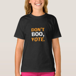 "Don't boo, vote"黒オレンジ色の白ハロウィーン Tシャツ