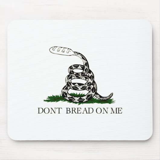 Dont Bread On Me  マウスパッド (正面)