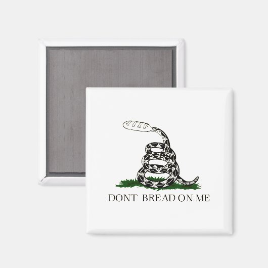 Dont Bread On Me  マグネット (正面/裏面)