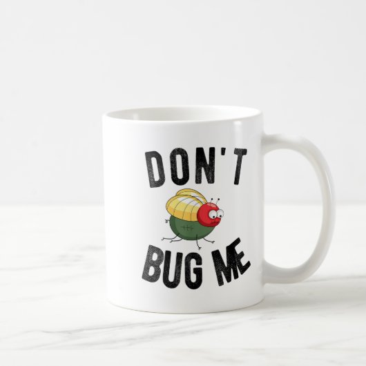 Don't Bug Me Funny Introvert Quote Saying Meme コーヒーマグカップ (右)