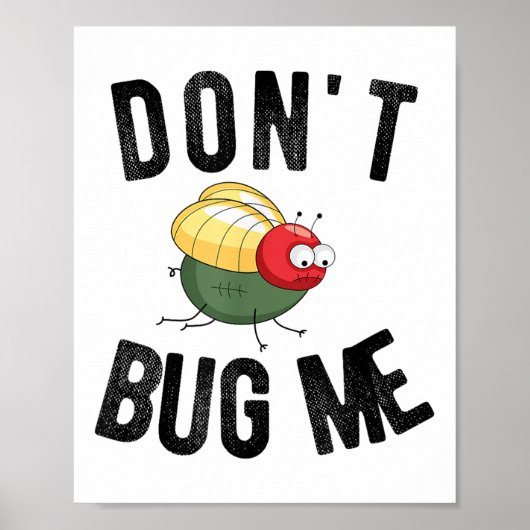 Don't Bug Me Funny Introvert Quote Saying Meme ポスター (正面)
