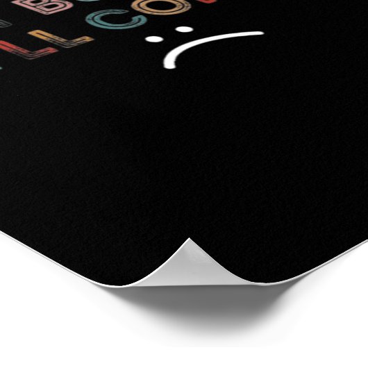 Dont Bully Me Ill Come _1  ポスター (角)